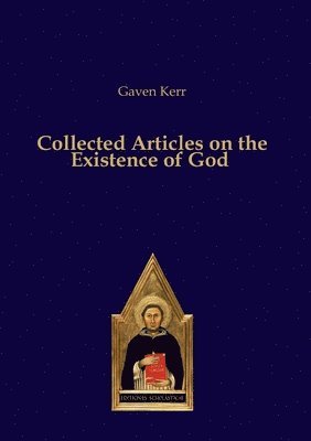 Collected Articles on the Existence of God