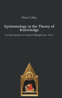 bokomslag Epistemology or the Theory of Knowledge