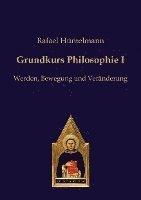 Grundkurs Philosophie I
