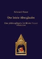 Der letzte Aberglaube