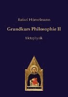 Grundkurs Philosophie II 1