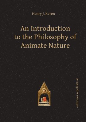 Introduction to the Philosophy of Animate Nature 1