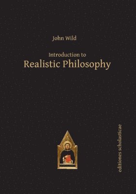 John Wild - Introduction to Realistic Philosophy, Inbunden