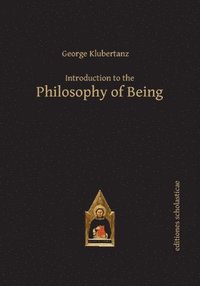 bokomslag Introduction to the Philosophy of Being