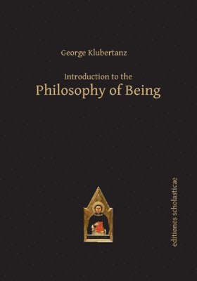 Introduction to the Philosophy of Being 1