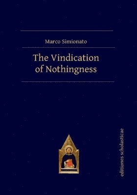 bokomslag The Vindication of Nothingness