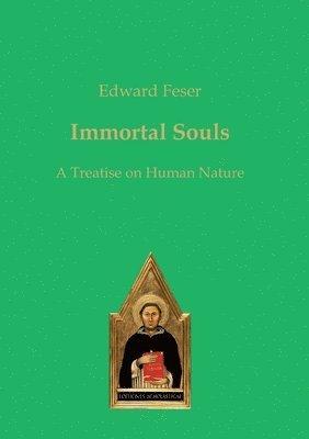 bokomslag Immortal Souls: A Treatise on Human Nature