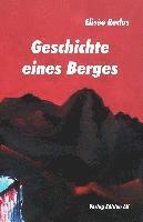 Geschichte eines Berges 1
