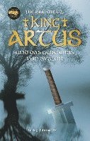 bokomslag King Arthus und das Geheimnis von Avalon
