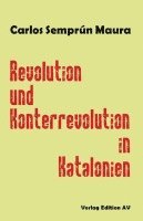 bokomslag Revolution und Konterrevolution in Katalonien