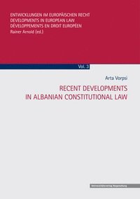bokomslag Recent Developments in Albanian Constitutional Law