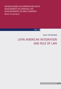 bokomslag Latin American Integration and Rule of Law