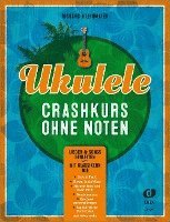 bokomslag Ukulele-Crashkurs ohne Noten