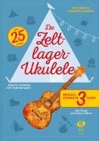 Heidi Maria Kuhnle, Martin Kuhnle - Die Zeltlager-Ukulele, Inbunden. Tillgänglighet: Lägg i varukorg