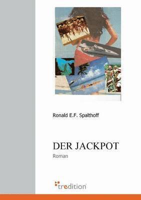 Ronald E F Spalthoff, Ronald E. F. Spalthoff - Jackpot, Häftad