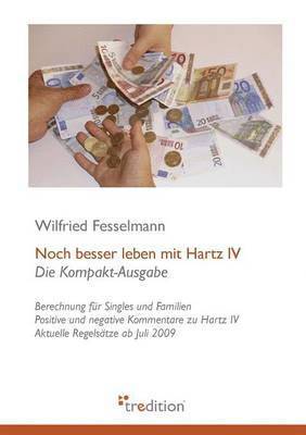 Wilfried Fesselmann - Noch Besser Leben Mit Hartz IV, Häftad