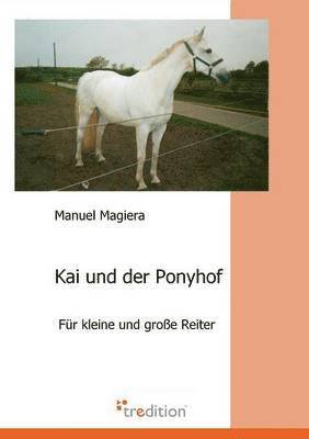 bokomslag Kai Und Der Ponyhof