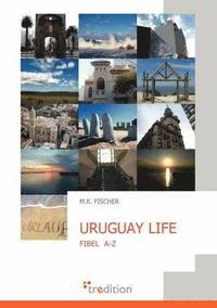 bokomslag Uruguay Life