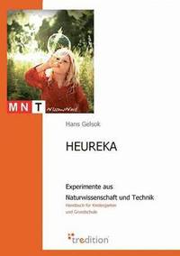 bokomslag Heureka - Experimente Aus Naturwissenschaft Und Technik