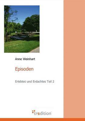 Anne Weinhart - Episoden, Häftad