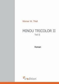 bokomslag Minou Tricolor II