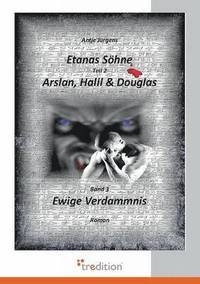 bokomslag Etanas Sohne - Band 3 - Ewige Verdammnis