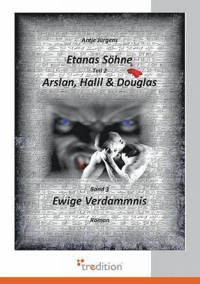 Etanas Sohne - Band 3 - Ewige Verdammnis 1