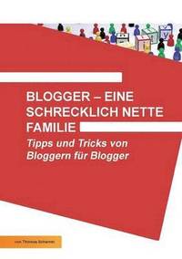 bokomslag Blogger - Eine Schrecklich Nette Familie