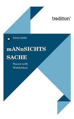 Mannsichtssache 1