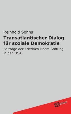 Transatlantischer Dialog Fur Soziale Demokratie 1