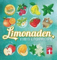 Kirsten Schiekiera - Limonaden, Eistees & Fassbrausen, Häftad
