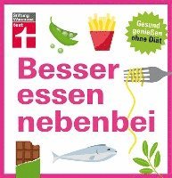 bokomslag Besser essen nebenbei