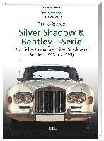 bokomslag Praxisratgeber Klassikerkauf Rolls-Royce Silver Shadow, Bentley T-Series