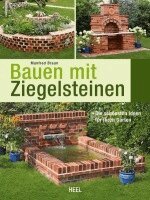 Manfred Braun - Bauen mit Ziegelsteinen, Inbunden