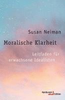 Susan Neiman - Moralische Klarheit, Häftad