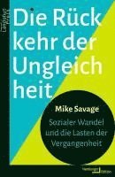 Mike Savage - Die Rückkehr der Ungleichheit, Inbunden