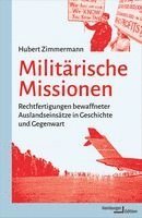 Hubert Zimmermann - Militärische Missionen, Inbunden
