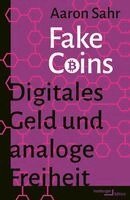 Aaron Sahr - Fake Coins, Inbunden