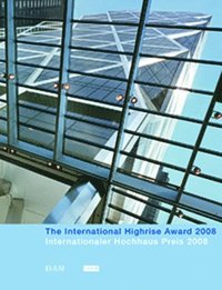 bokomslag Internationaler Hochhaus Preis 2008