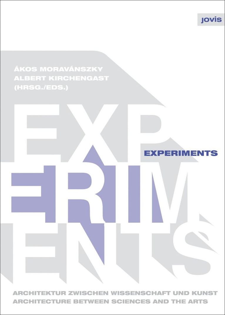 Ákos Moravánszky, Albert Kirchengast - Experiments, Inbunden
