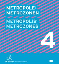 bokomslag Metropole 4: Metrozonen / Metropolis 4: Metrozones