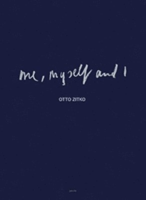 Ingeburg Wurzer, Tom Trevor - Otto Zitko – Me, Myself and I, Inbunden