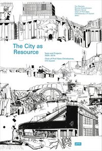 bokomslag The City as Resource