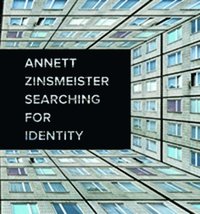 bokomslag Annett Zinsmeister  Searching for Identity