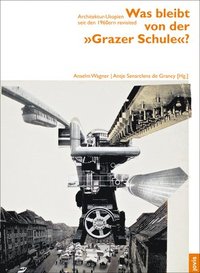bokomslag Was Bleibt Von Der ?Grazer Schule"?