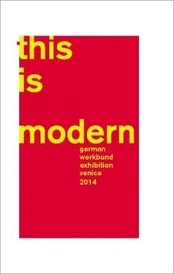 Claudia Kromrei - This Is Modern!, Inbunden