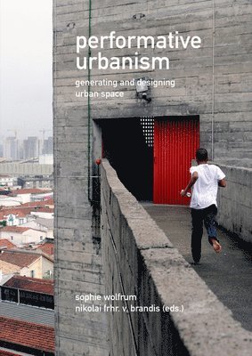 Performative Urbanism 1