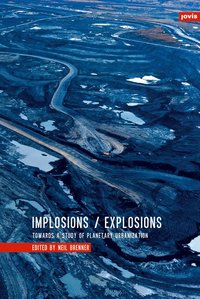 bokomslag Implosions / Explosions
