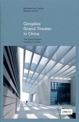 Qingdao Grand Theater in China 1