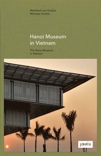 bokomslag Hanoi Museum in Vietnam